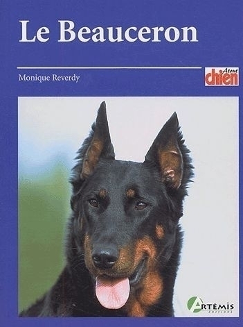 Le Beauceron - Monique Reverdy - Des Gardiens de Rome